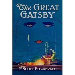 The Great Gatsby -- F. Scott Fitzgerald